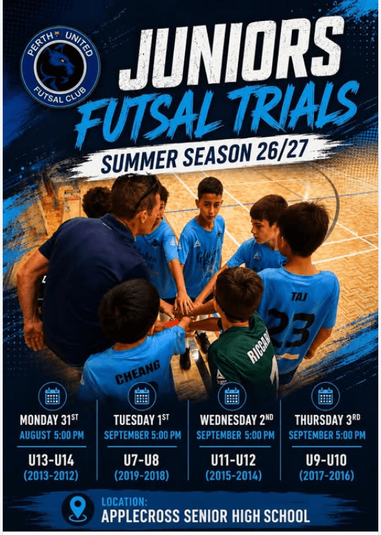 Flyer for Juniors futsal trials, summer 26/27, supplied by Perth United Futsal Club